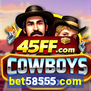 bet58555 com
